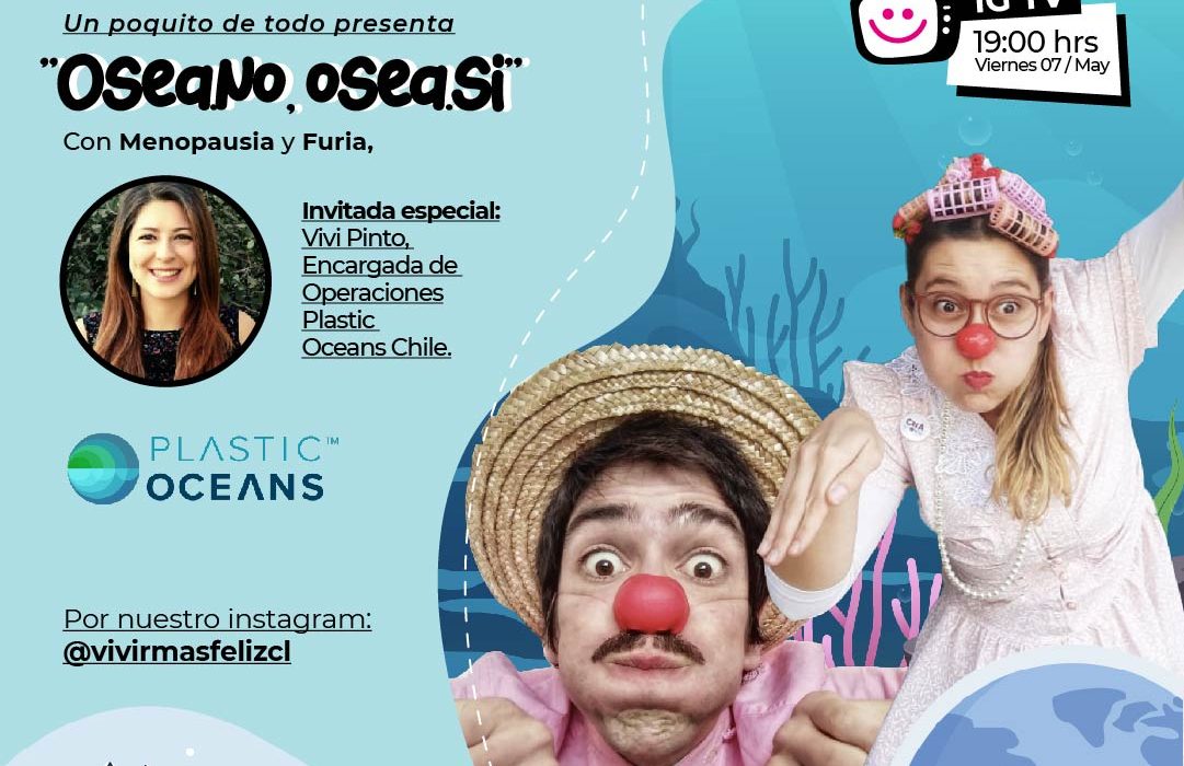 Fundación Vivir más Feliz & Plastic Oceans Chile Live on Instagram